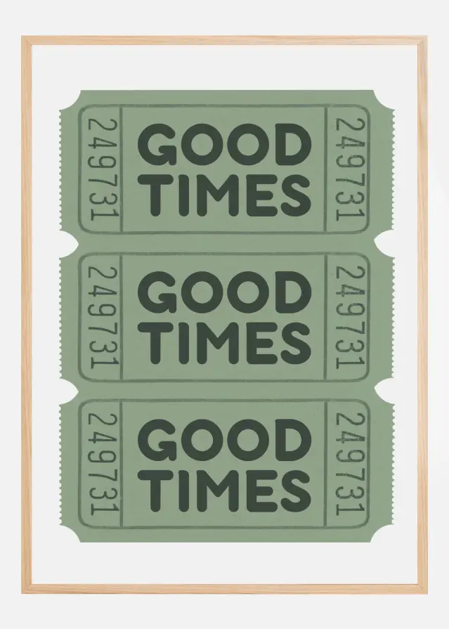 Sage Green Good Times Tickets Αφίσα
