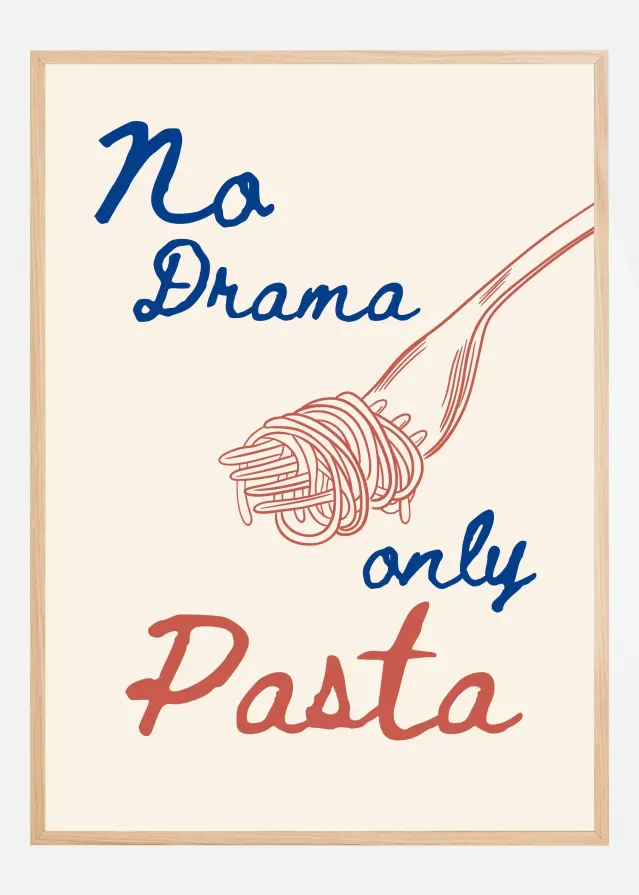 No drama only pasta Αφίσα