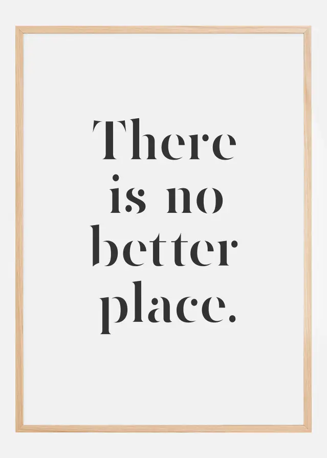 There Is No Better Place Αφίσα