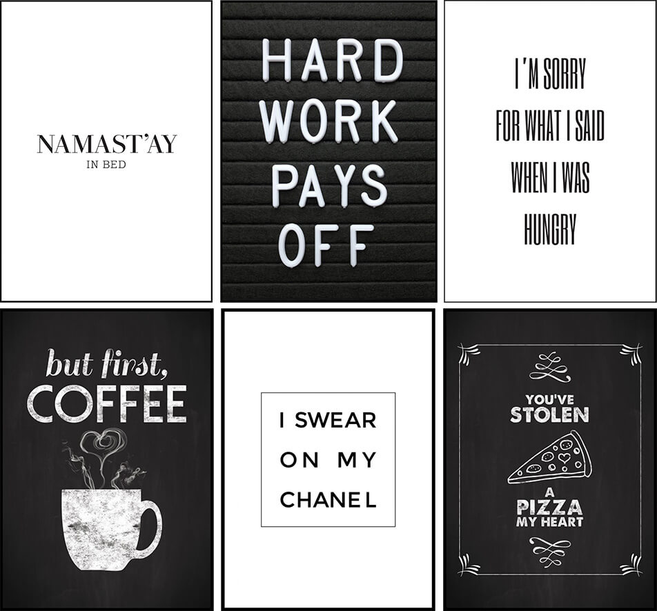 Ασπρόμαυρα πόστερ με κείμενα και αποφθέγματα